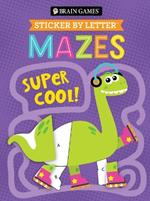 Brain Games - Sticker by Letter - Mazes: Super Cool!