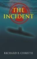 The Incident - Richard B Christie - cover