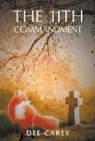 The 11th Commandment - Dee Carey - cover