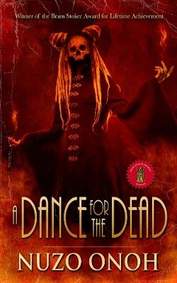 A Dance For the Dead - Nuzo Onoh - cover