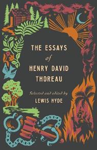 The Essays of Henry David Thoreau
