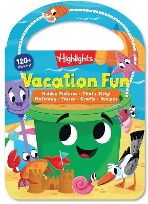 Vacation Fun: Kids Travel Activity Book for Ages 36 with Over 120 Stickers, Puzzles, Crafts and Games for Road Trips, Vacations and Travel - cover