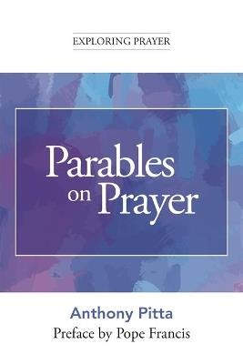 Parables on Prayer - Antonio Pitta - cover