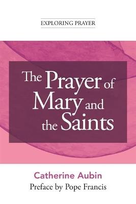 The Prayer of Mary and the Saints - Catherine Aubin - cover