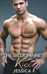 The Billionaire's Kiss: Ein Second Chance - Liebesroman