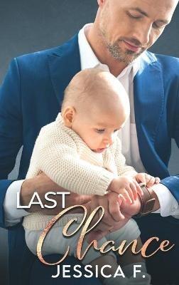 Last Chance: Ein Enemies to Lovers Liebesroman - Jessica F - cover