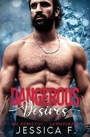 Dangerous Desires: Ein Liebesroman Sammelband 1-5 (Nie erwischt)
