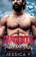 Libro in inglese Dangerous Desires: Ein Liebesroman Sammelband 1-5 (Nie erwischt)  - Jessica F