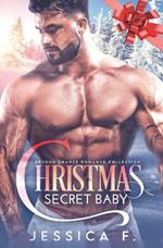 Christmas Secret Baby: Ein Second Chance - Sammelband
