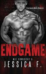 Endgame: Eine dunkle Mafia-Romanze