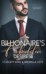 The Billionaire's Forbidden Desires: Second Chance Baby Romance