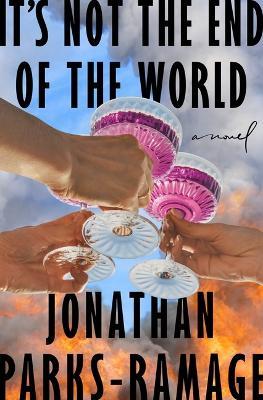 It's Not the End of the World - Jonathan Parks-Ramage - cover