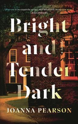 Bright and Tender Dark - Joanna Pearson - cover