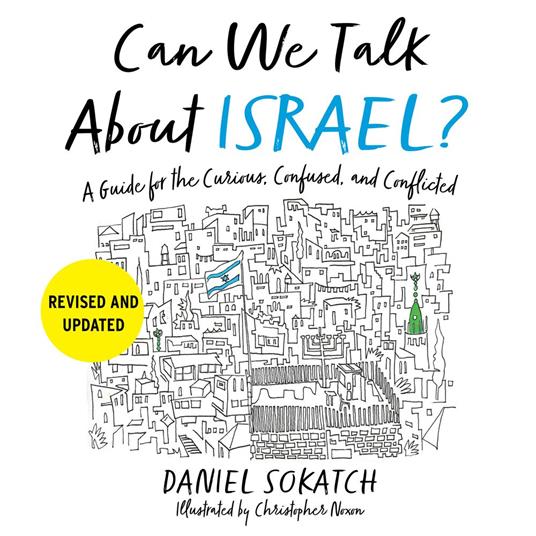 Can We Talk About Israel? (Revised and Updated)