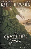 Libro in inglese A Gambler's Heart: A Christian Mail Order Bride Romance  - Kay P Dawson