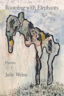 Rooming with Elephants - Julie Weiss - cover