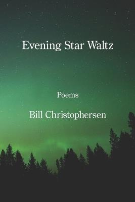 Evening Star Waltz - Bill Christophersen - cover