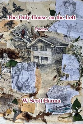 The Only House on the Left - W Scott Hanna - cover