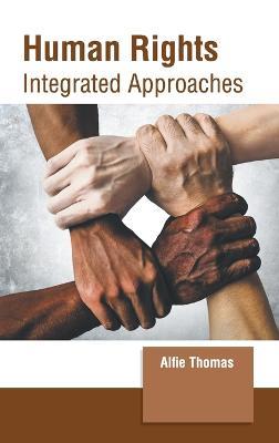 Human Rights: Integrated Approaches - cover