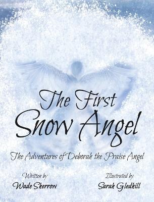 The First Snow Angel - Wade Sherrow - cover
