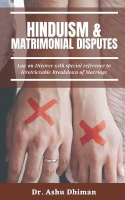Hinduism and Matrimonial Disputes - Ashu - cover