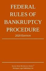Federal Rules of Bankruptcy Procedure; 2020 Edition: With Statutory Supplement