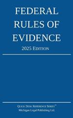 Federal Rules of Evidence; 2025 Edition: With Internal Cross-References