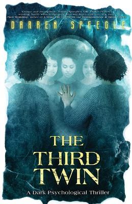 The Third Twin: A Dark Psychological Thriller - Darren Speegle - cover