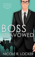 Boss Unavowed: A Love on the Rocks Romance