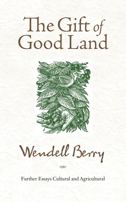 The Gift of Good Land