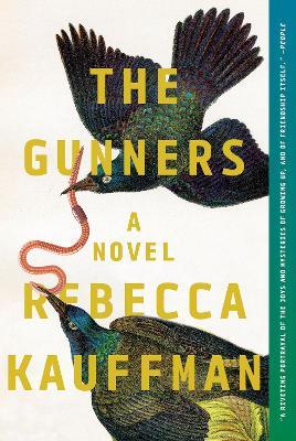 The Gunners: A Novel - Rebecca Kauffman - cover