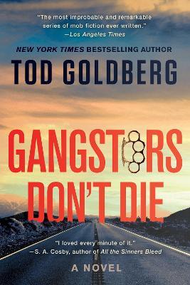 Gangsters Don't Die - Tod Goldberg - cover