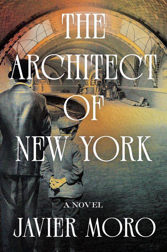 The Architect of New York - Javier Moro,Peter J. Hearn - ebook
