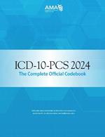 ICD-10-PCS 2024 The Complete Official Codebook