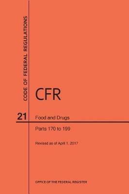 Code of Federal Regulations Title 21, Food and Drugs, Parts 170-199, 2017 - Nara - cover