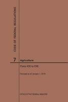 Code of Federal Regulations Title 7, Agriculture, Parts 400-699, 2019 - Nara - cover