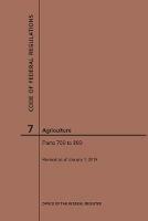 Code of Federal Regulations Title 7, Agriculture, Parts 700-899, 2019 - Nara - cover