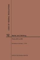 Code of Federal Regulations Title 12, Banks and Banking, Parts 230-299, 2019 - Nara - cover