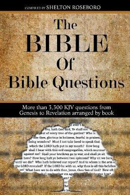 The Bible of Bible Questions - Shelton Roseboro - cover