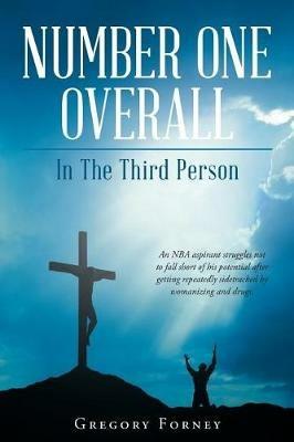 Number One Overall: In the Third Person - Gregory Forney - cover