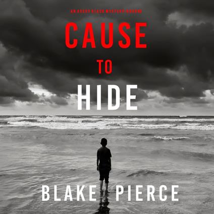 Cause to Hide (An Avery Black Mystery—Book 3)