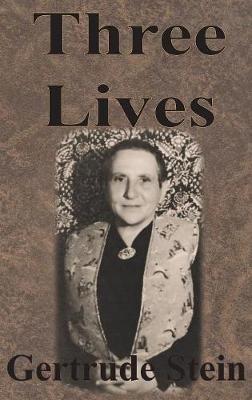 Three Lives - Gertrude Stein - cover