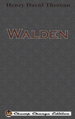 Walden (Chump Change Edition) - Henry David Thoreau - cover
