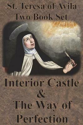 St. Teresa of Avila Two Book Set - Interior Castle and The Way of Perfection - St Teresa of Avila - cover