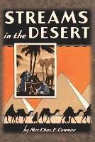 Streams in the Desert: 1925 Original 366 Daily Devotional Readings