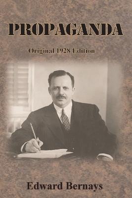Propaganda: Original 1928 Edition - Edward Bernays - cover