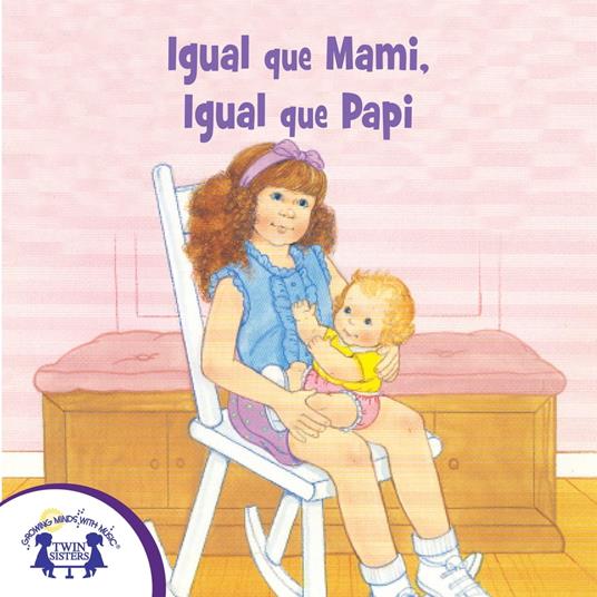 Igual que Mami, Igual que Papi