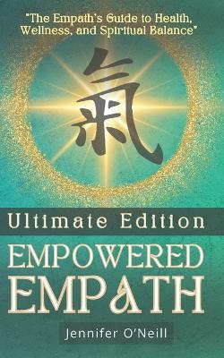 Empowered Empath: Ultimate Edition - Jennifer O'Neill - cover