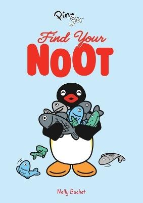 Pingu: Find Your Noot - Nelly Buchet - cover