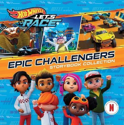 Hot Wheels Let's Race: Epic Challengers Storybook Collection - Mattel - cover